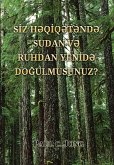 Siz H¿qiq¿t¿nd¿ sudan v¿ Ruhdan yenid¿ dogulmusunuz? (eBook, ePUB)