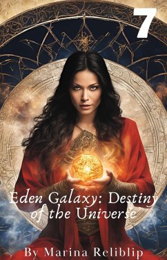 Cover Eden Galaxy: Destiny of the Universe 7 (eBook, ePUB)