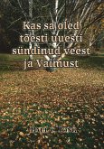 Kas sa oled tõesti uuesti sündinud veest ja Vaimust? (eBook, ePUB)