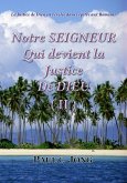 La Justice de Dieu est révélée dans l'épître aux Romains - Notre Seigneur Qui devient la Justice De Dieu (II) (eBook, ePUB)