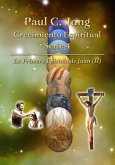 La Primera Epístola de Juan (II) - Paul C. Jong Crecimiento Espiritual Serie 4 (eBook, ePUB)