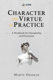 Character and Virtue in Practice (eBook, ePUB) Character and Virtue in Practice (eBook, ePUB)