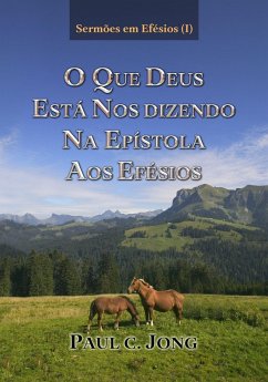 Cover Sermões em Efésios (I)- O que Deus Está Nos Dizendo Na Epístola aos Efésios (eBook, ePUB)
