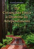 Sermões em Gálatas - Da Circuncisão Física à Doutrina do Arrependimento (¿) (eBook, ePUB)
