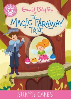 Cover Reading Champion: Magic Faraway Tree: Silky's Cakes (eBook, ePUB)
