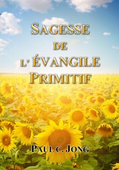 Cover Sagesse De L'évangile Primitif (eBook, ePUB)
