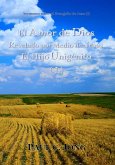 Sermones sobre el Evangelio de Juan (I) - El Amor de Dios Revelado por Medio de Jesús, El Hijo Unigénito ( I ) (eBook, ePUB)