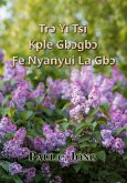 Tr¿ Yi Tsi Kple Gb¿gb¿ fe Nyanyui La Gb¿ (eBook, ePUB)
