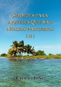 Cover Sermões Para Aqueles Que São Nossos Parceiros (II) (eBook, ePUB)