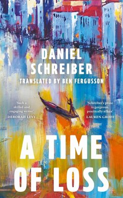 A Time of Loss (eBook, ePUB) - Schreiber, Daniel