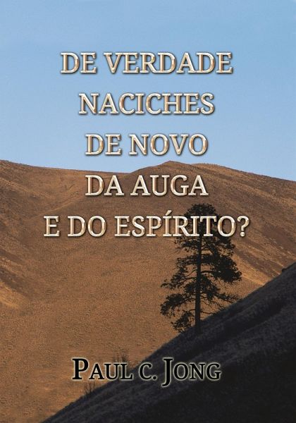 De Verdade Naciches de Novo da Auga e do Espírito? (eBook, ePUB)