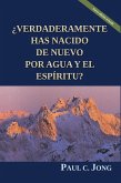 ¿Verdaderamente Has Nacido De Nuevo Por Agua Y El Espíritu? [Nueva edición revisada] (eBook, ePUB)