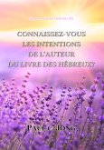 Sermons Sur Les Hébreux (II) - Connaissez-Vous Les Intentions De L'Auteur Du Livre Des Hébreux? (eBook, ePUB)