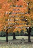 A Relação Entre Os Ministérios de Jesus e de João Batista Descrita nos Quatro Evangelhos (eBook, ePUB)