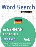 WORD SEARCH IN GERMAN FOR ADULTS - IT'S EASY! VOL.1 - DELTA CLASSICS - FIND 2000 CLEVERLY HIDDEN WORDS