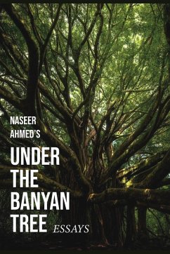 Under The Banyan Tree - Ahmed, Naseer