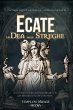 Ecate la Dea delle Streghe - Bild 1