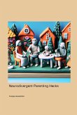 Neurodivergent Parenting Hacks Neurodivergent Parenting Hacks