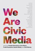 We Are Civic Media We Are Civic Media