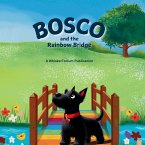 Bosco and the Rainbow Bridge