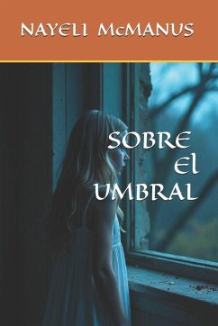 Sobre El Umbral - Mcmanus, Nayeli