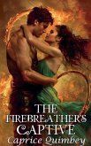 The Firebreather's Captive The Firebreather's Captive