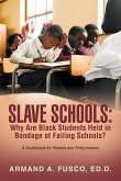 Slave Schools Slave Schools