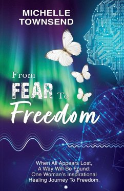 From Fear To Freedom - Townsend, Michelle
