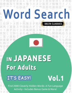 Cover WORD SEARCH IN JAPANESE FOR ADULTS - IT'S EASY! VOL.1 - DELTA CLASSICS - FIND 2000 CLEVERLY HIDDEN WORDS