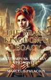 The Brass Kingdom's Legacy