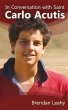 In Conversation with Saint Carlo Acutis - Bild 1