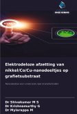 Elektrodeloze afzetting van nikkel/Co/Cu-nanodeeltjes op grafietsubstraat Elektrodeloze afzetting van nikkel/Co/Cu-nanodeeltjes op grafietsubstraat