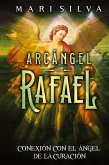 Arcángel Rafael Arcángel Rafael