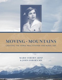 Moving Mountains - Osborn, John MD; Osborn, Marie