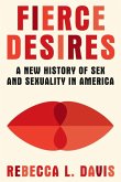 Fierce Desires Fierce Desires