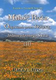 Kazania o Ewangelii Jana (II) - Milosc Boza objawiona przez Jezusa, Jednorodzonego Syna (II) (eBook, ePUB)