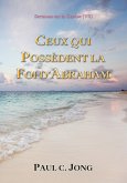 Sermons sur la Genèse (VII) - Ceux Qui Possedent La Foi D'abraham (eBook, ePUB)