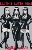 Lilith's Latex Nuns