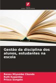 Gestão da disciplina dos alunos, estudantes na escola