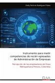 Instrumento para medir competencias de recién egresados de Administración de Empresas