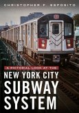 A Pictorial Look at the New York City Subway System A Pictorial Look at the New York City Subway System