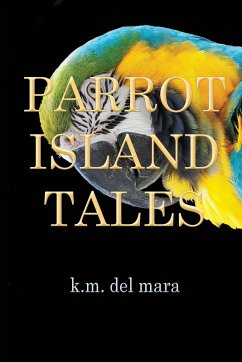 Parrot Island Tales Cover Parrot Island Tales
