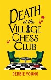 Death at the Village Chess Club Death at the Village Chess Club