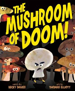The Mushroom of Doom! - Davies, Becky