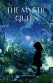 The Mystic Queen