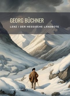 Cover Georg Büchner: Lenz / Der hessische Landbote. Vollständige Neuausgabe