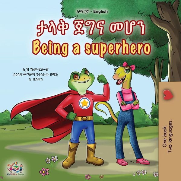 Being a Superhero (Amharic English Bilingual Children's Book) Being a Superhero (Amharic English Bilingual Children's Book)