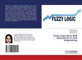 Fuzzy Logic-Basic Risk Assessment in Civil Engineering