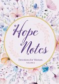 Hope Notes: Devotions for Women, Volume 2 Hope Notes: Devotions for Women, Volume 2