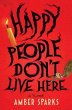 Happy People Don't Live Here - Bild 1